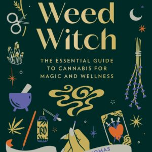 Weed Witch by Sophie Saint Thomas