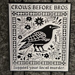 Crow Before Bros