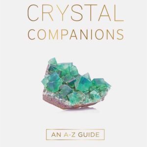 Crystal Companions by Jessica Lahoud
