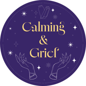 Calming & Grief