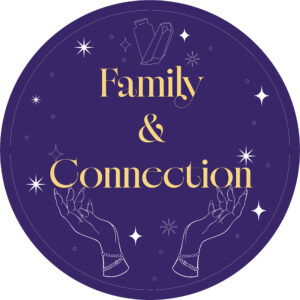 Family & Connection